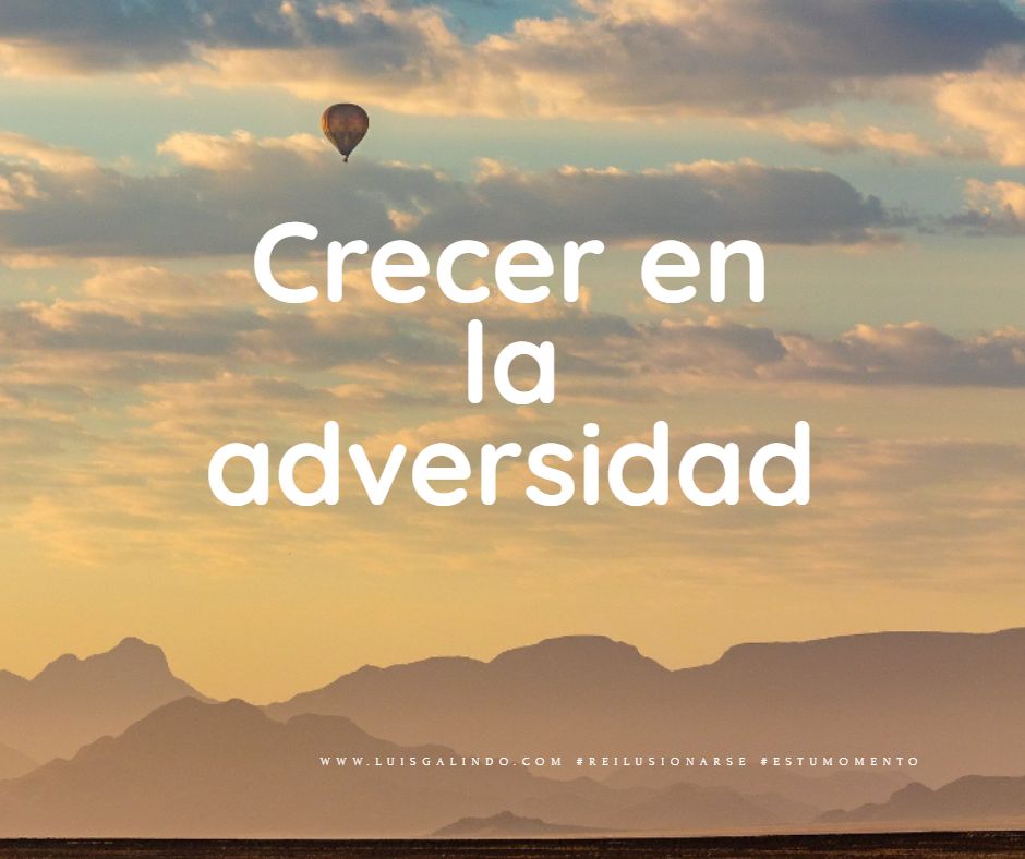 Crecer en la adversidad